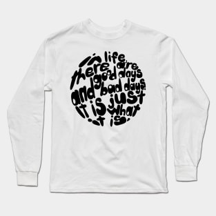 about life Long Sleeve T-Shirt